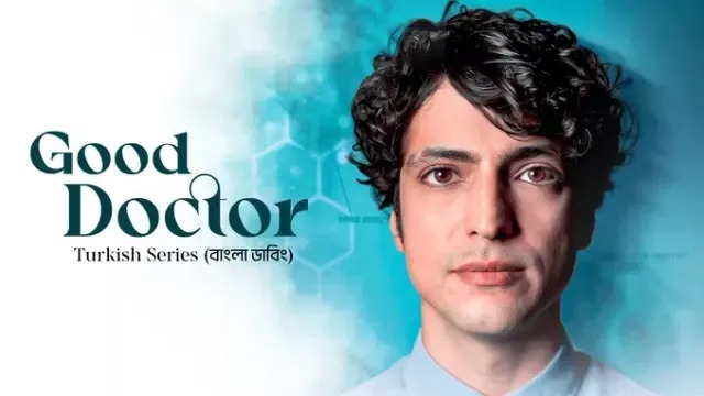 Good Doctor (2025) S01E01-09 Bengali Dubbed ORG DP WEB-DL 720P