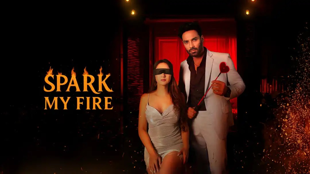 Spark My Fire E01-05 Hindi KukuTV WEB-DL